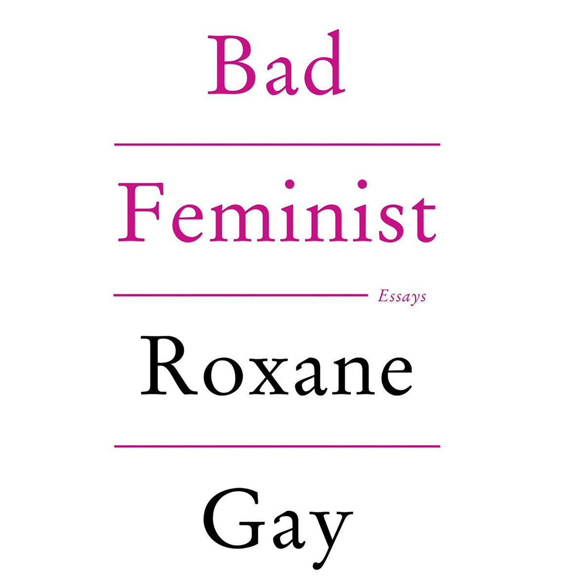 Bad Feminist