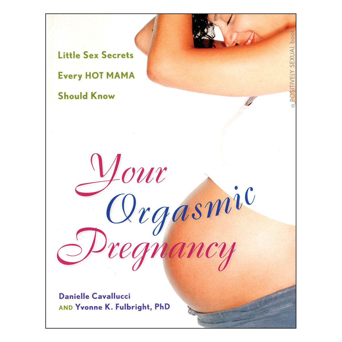 Your Orgasmic Pregnancy